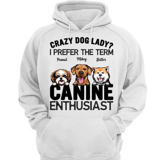 Hoodie & Sweatshirts Not Dog Lady Canine Enthusiast Personalized Hoodie Sweatshirt Hoodie / White Hoodie / S