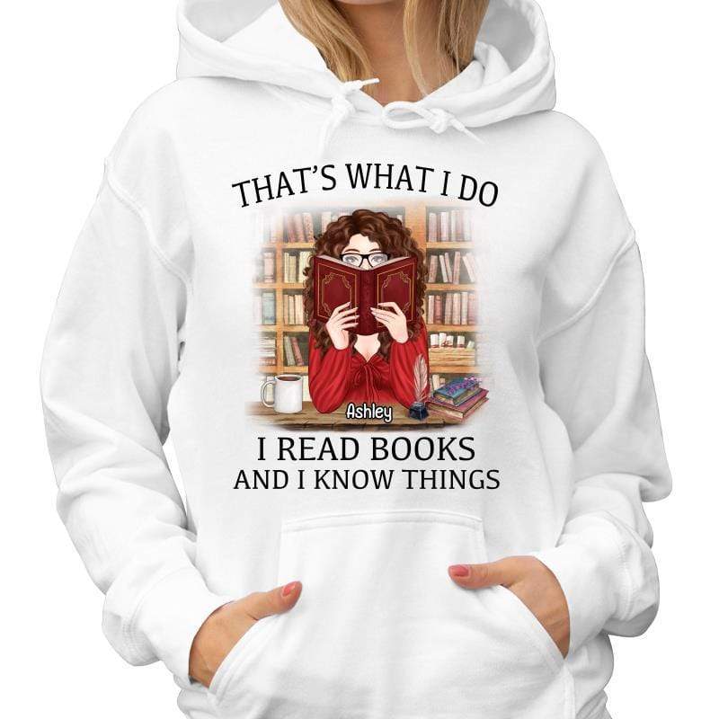 Hoodie & Sweatshirts Read Books & Know Things Girl Reading Book Personalized Hoodie Sweatshirt