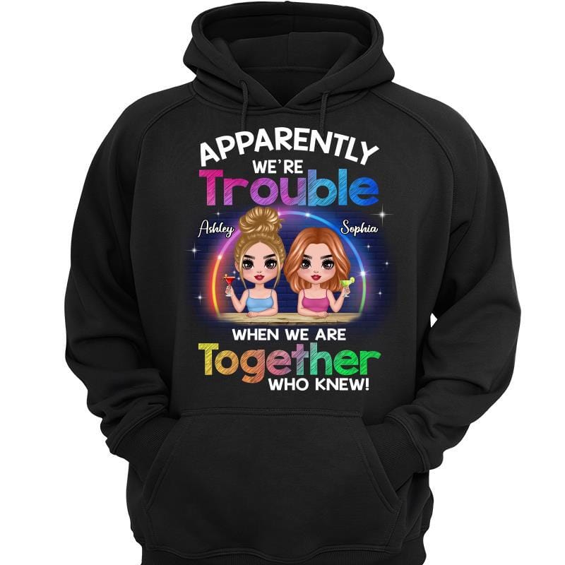 Hoodie & Sweatshirts Summer Doll Besties Sisters Siblings Trouble Together Personalized Hoodie Sweatshirt Hoodie / Black Hoodie / S