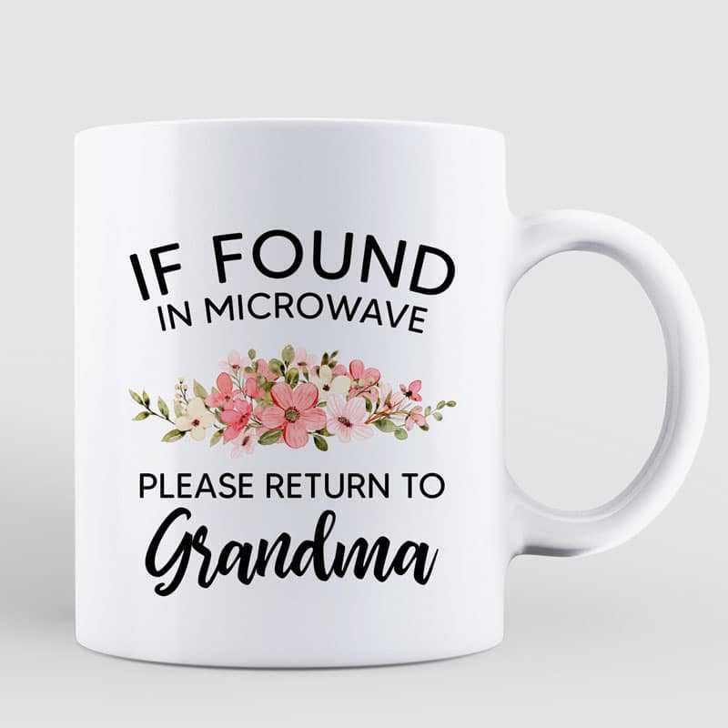 Mug Return Mug To Mom Grandma Personalized Mug