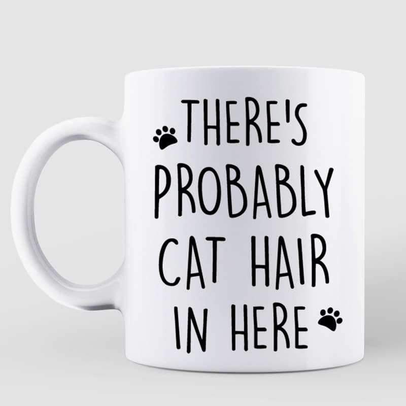 Mugs Cat Hair In Here Personalized Coffee Mug 11oz