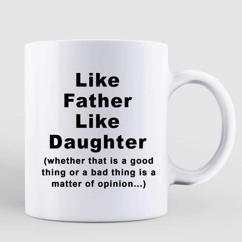 Mugs Cool Like Father Like Daughter Personalized Mug 11oz