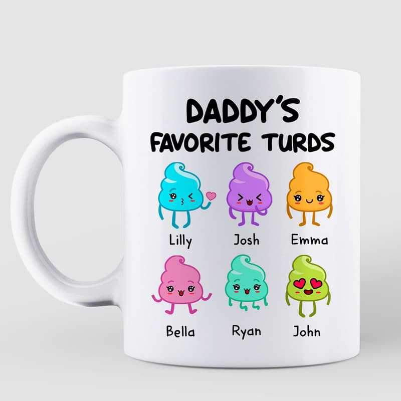 Mugs Dad Mom Grandpa Grandma Favorite Little Turds Personalized Mug 11oz