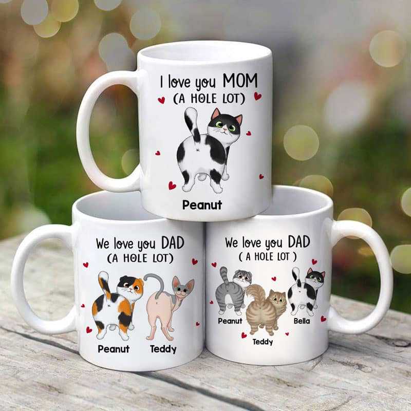 Mugs Love You Hole Lot Fluffy Cat Butt Personalized Coffee Mug 11oz