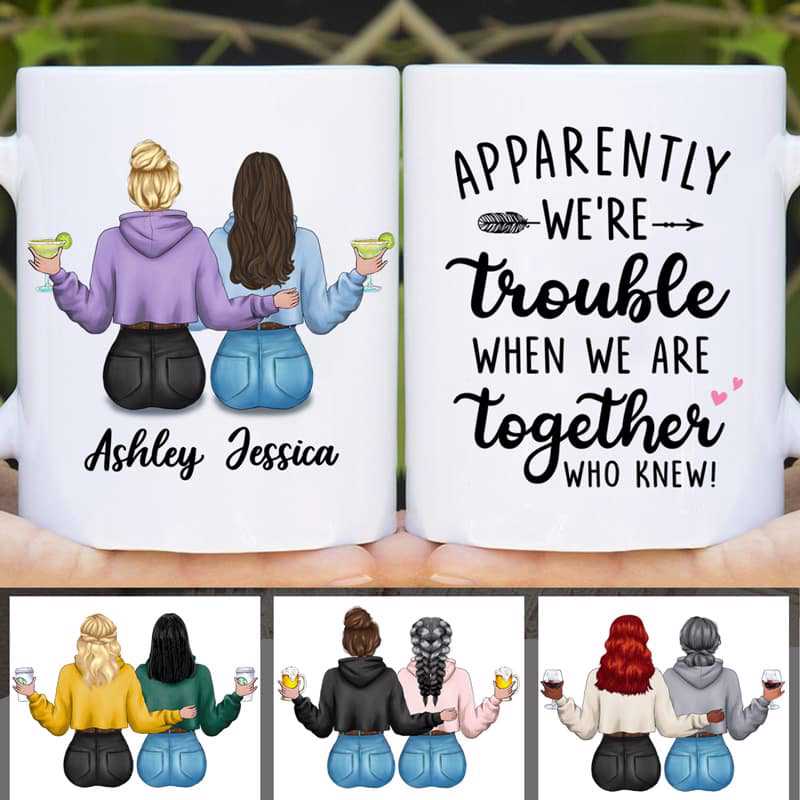 Mugs We‘re Trouble Besties Modern Girls Back View Personalized Mug 11oz