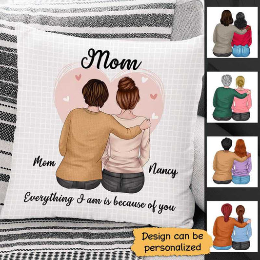 Pillow Mom Because Of You Personalized Pillow (Insert Included) 18x18 / Linen