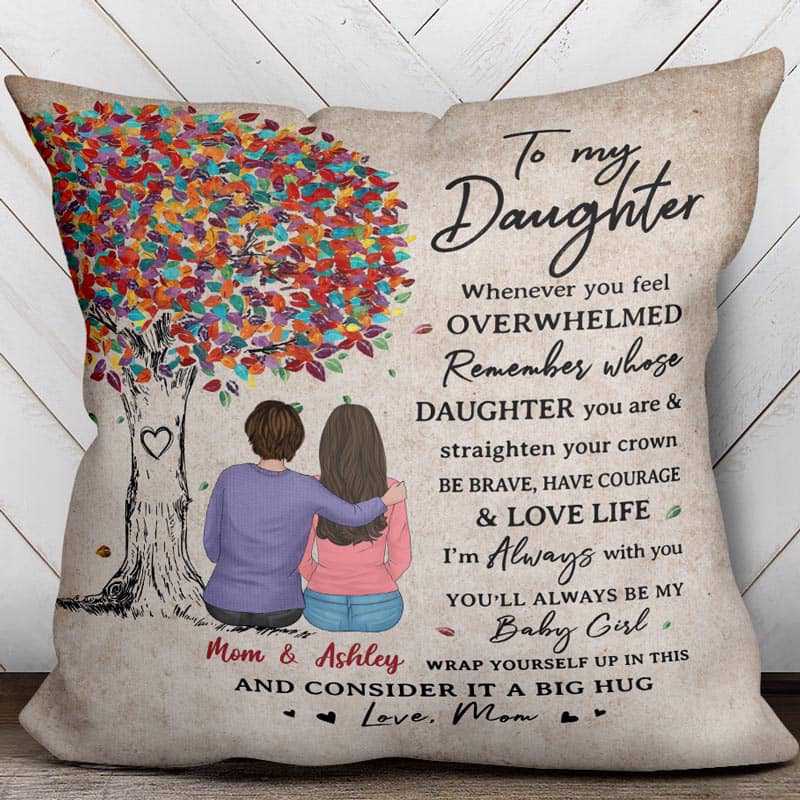Pillow To My Daughter Colorful Tree Personalized Pillow (Insert Included)