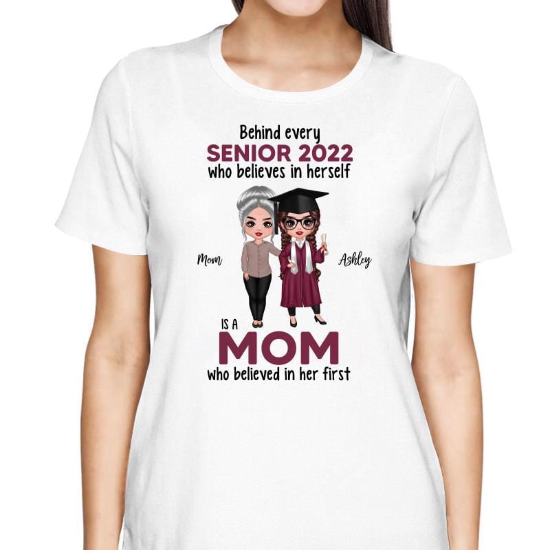 T-Shirt Behind Senior Is Mom Doll Graduation Gift Personalized Shirt