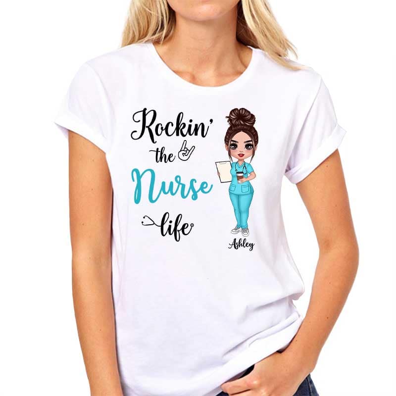 T-Shirt Doll Nurse Rockin The Nurse Life Personalized Shirt