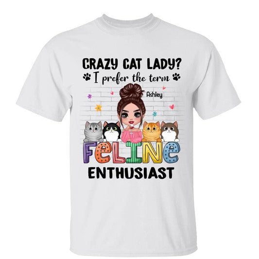 T-Shirt Feline Enthusiast Gift For Cat Lover Personalized Shirt Classic Tee / White Classic Tee / S
