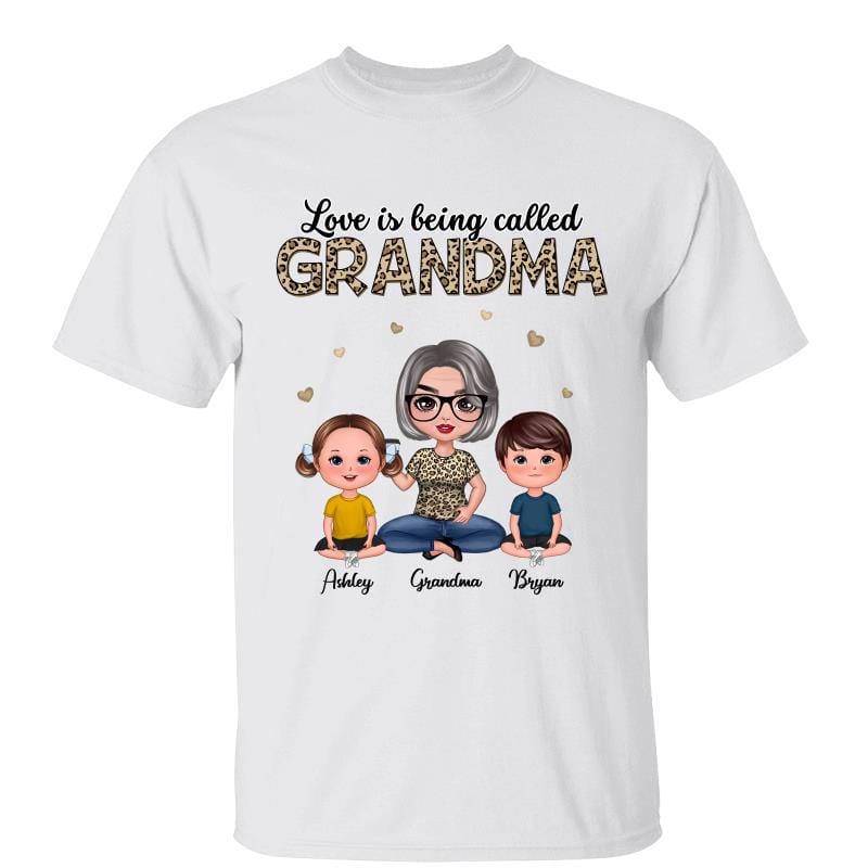 T-Shirt Leopard Love Is Being Called Doll Grandma And Grandkids Personalized Shirt Classic Tee / White Classic Tee / S