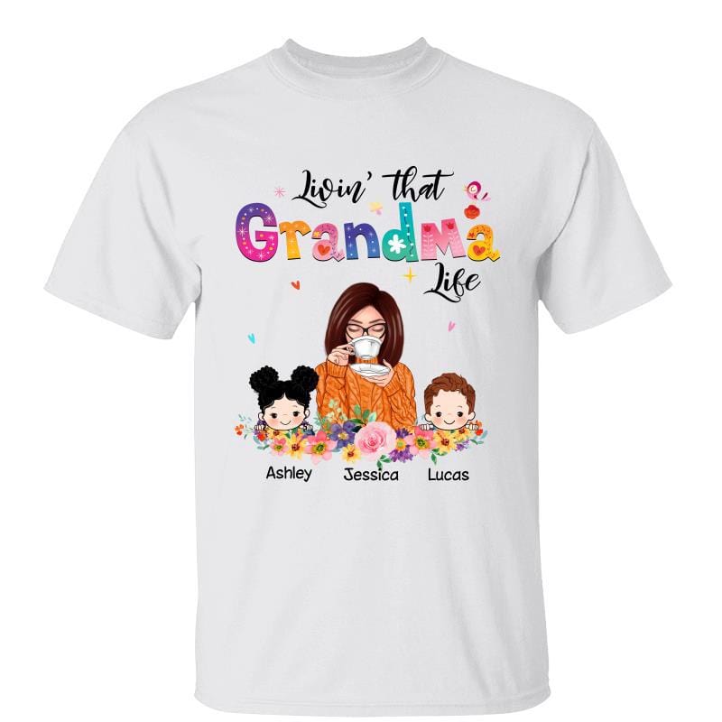 T-Shirt Livin‘ That Grandma Life Coffee Girl Personalized Shirt Classic Tee / White Classic Tee / S