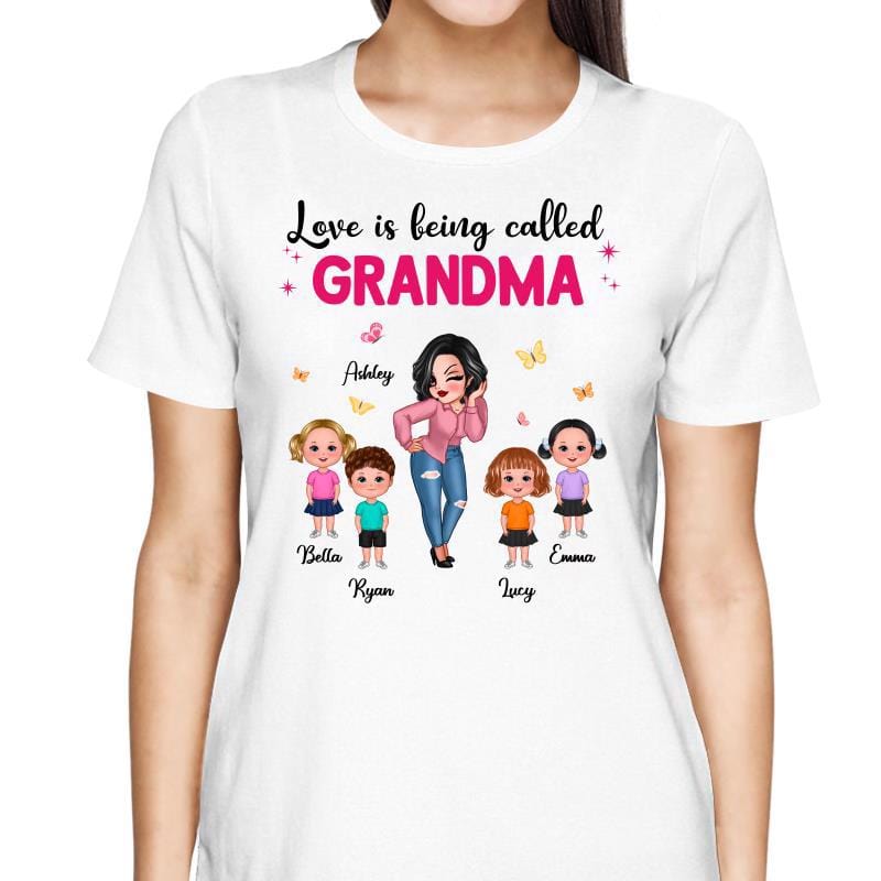 T-Shirt Love Is Being Called Grandma Sassy Woman & Kid Personalized Shirt