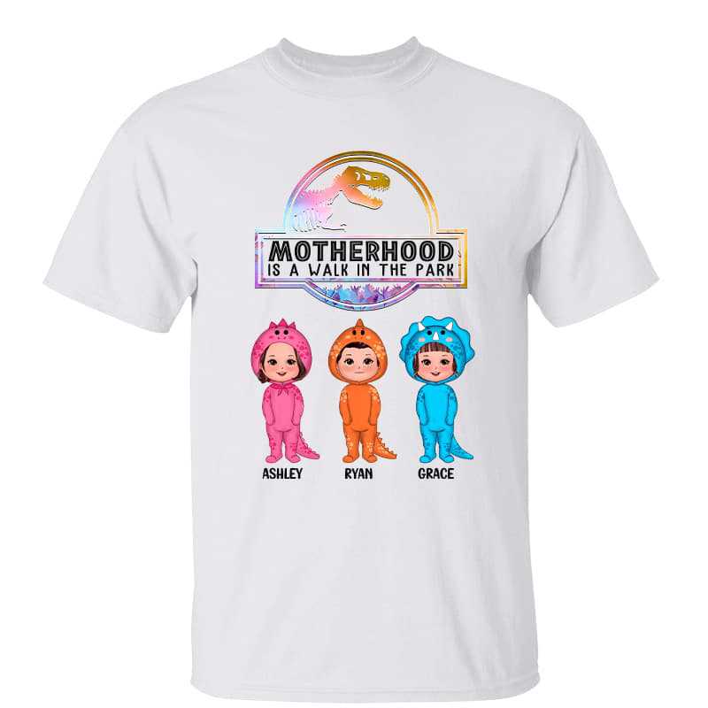 T-Shirt Motherhood Is A Walk In The Park Dinosaur Doll Personalized Shirt Classic Tee / White Classic Tee / S