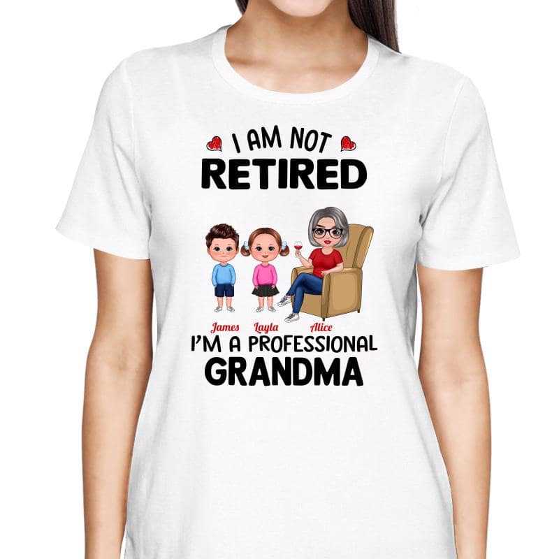 T-Shirt Not Retired Professional Doll Grandma Personalized Shirt