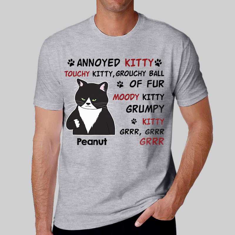 T-shirts Annoyed Kitty Cats Personalized Shirt