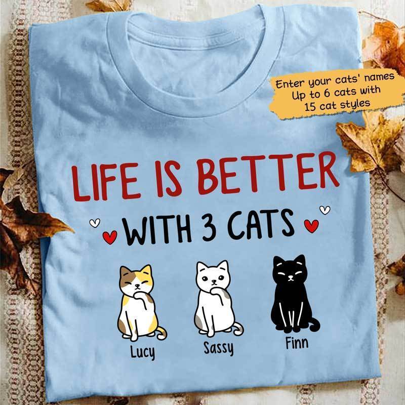 T-shirts Life Is Better With Cute Cats Personalized Cat Shirt Classic Tee / S / Light Blue