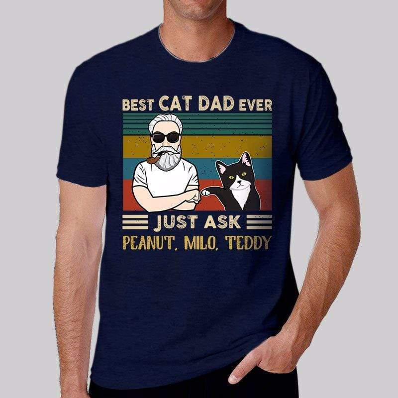 T-shirts Man With Cat Best Cat Dad Ever Just Ask Personalized Shirt