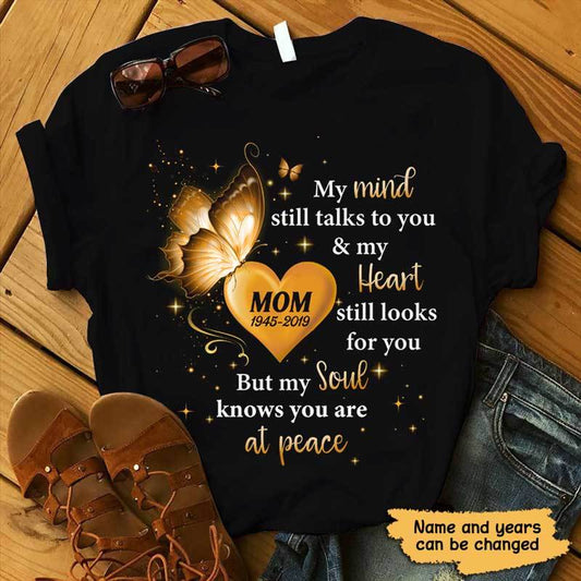 T-shirts Memorial Butterfly Heart My Mind Still Talks About Your Personalized Shirt Classic Tee / S / Black