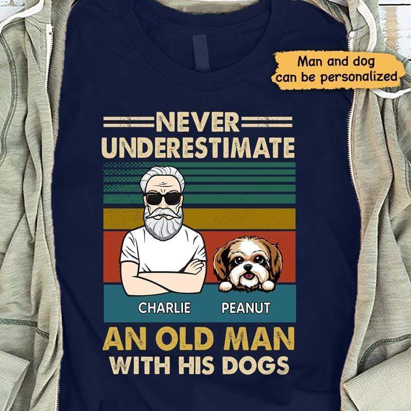 T-shirts Never Underestimate An Old Man With His Dog Personalized Navy Shirt