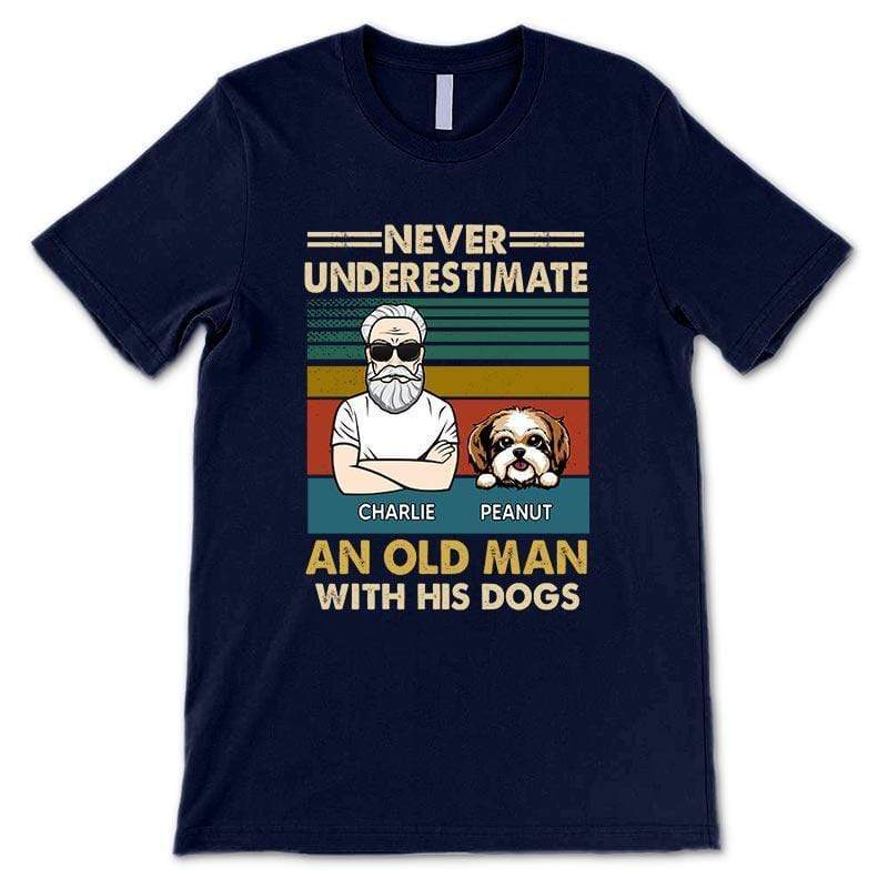 T-shirts Never Underestimate An Old Man With His Dog Personalized Navy Shirt