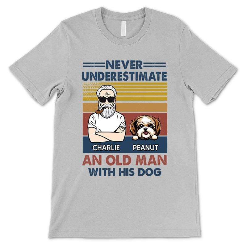 T-shirts Never Underestimate An Old Man With His Dog Personalized Shirt