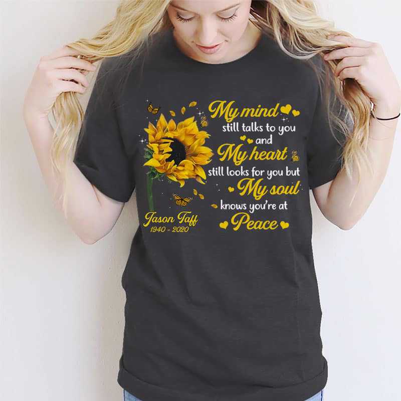 T-shirts Sunflower My Mind Still Talks To You Memorial Personalized Shirt (Grey Shirt)