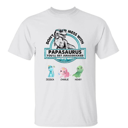 Don‘t Mess With Papasaurus Daddysaurus Cute Dinosaur Personalized Shirt