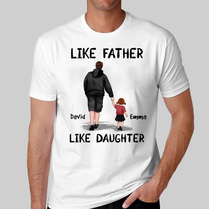 Like Father Like Daughter Personalized Shirt