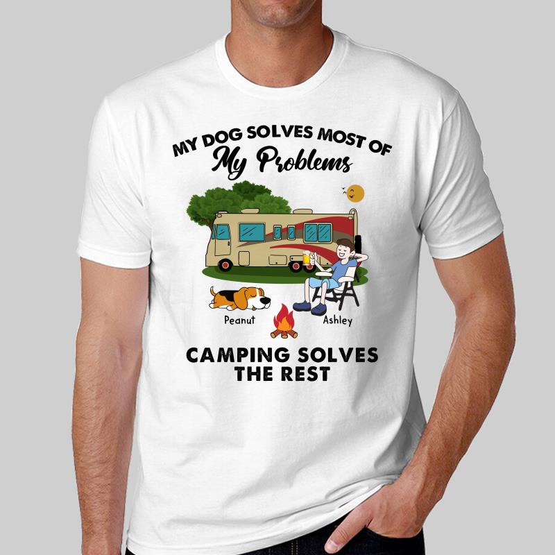 Dogs Solve Most Problem Personalized Shirt
