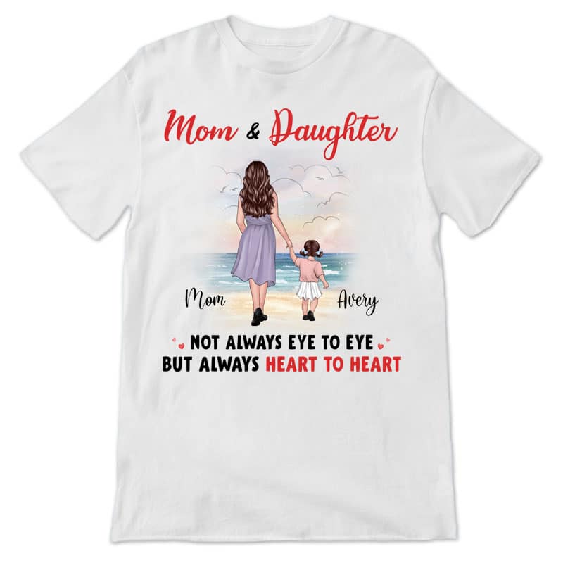 Mom & Daughter Son Always Heart To Heart Personalized Shirt