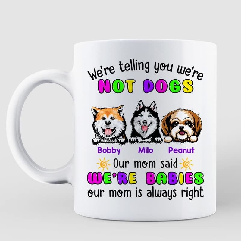 Dogs Are Babies Personalized Mug