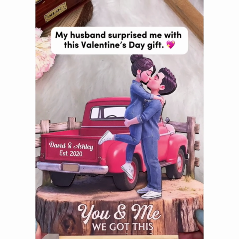 Romantic Couple Pickup Truck You & Me We Got This - Personalized 2-Layered Wooden Plaque - Gift For Couple, Farmhouse Decor