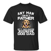 Someone Special To Be A Dog Dad Personalized Shirt