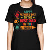 Retro Happy Father‘s Day To The Best Dad Personalized Shirt