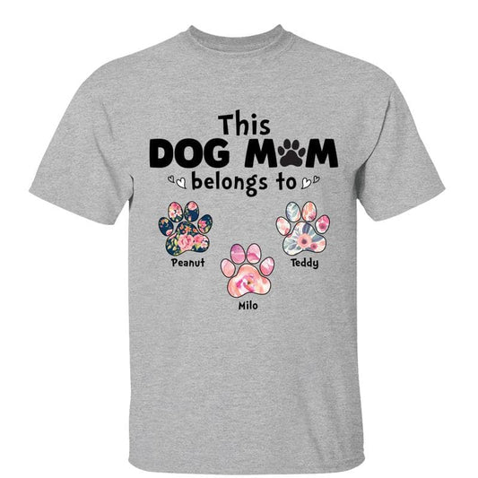 This Dog Mom Belongs To Floral Paw Personalized Dog Mom Shirt