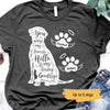 Pet Memorial You Were My Hardest Goodbye Personalized Dog Memorial Shirt