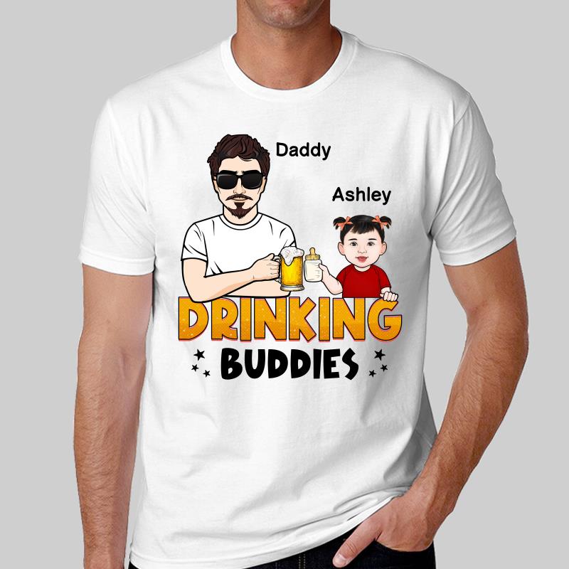 Drinking Buddy New Dad Father‘s Day Personalized Shirt