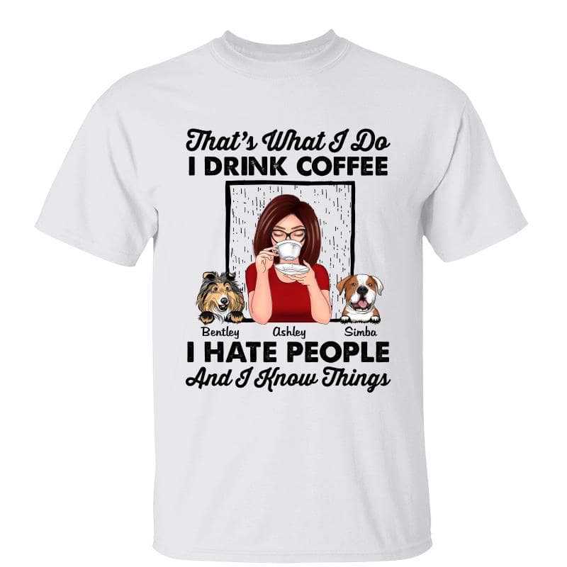Dog Mom Drink Coffee Know Things Personalized Shirt