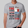 The Fire In My Heart Gift For Dad Daughter Personalized Shirt