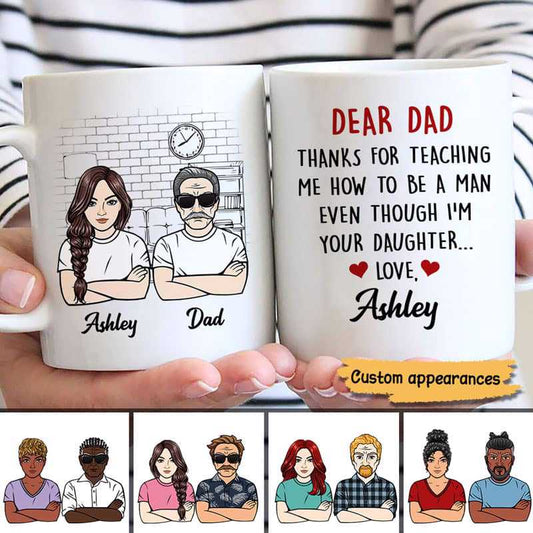 Dad Daughter Thanks For Teaching Me Gift Personalized Mug