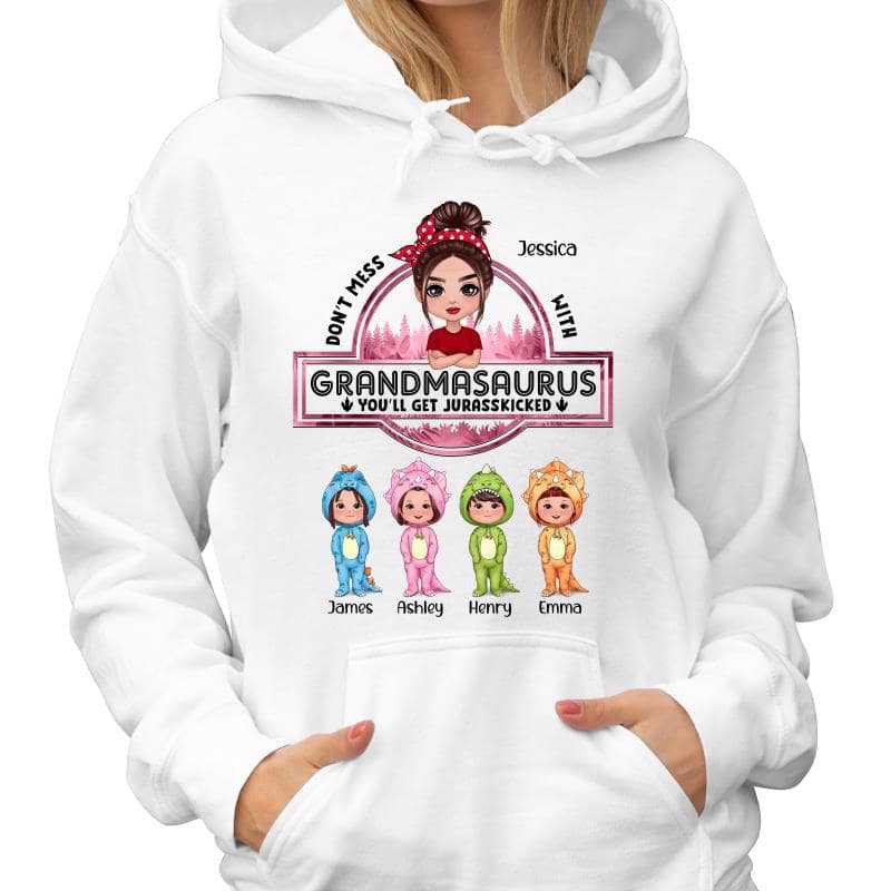 Don‘t Mess With Grandmasaurus Doll Dinosaur Personalized Hoodie Sweatshirt