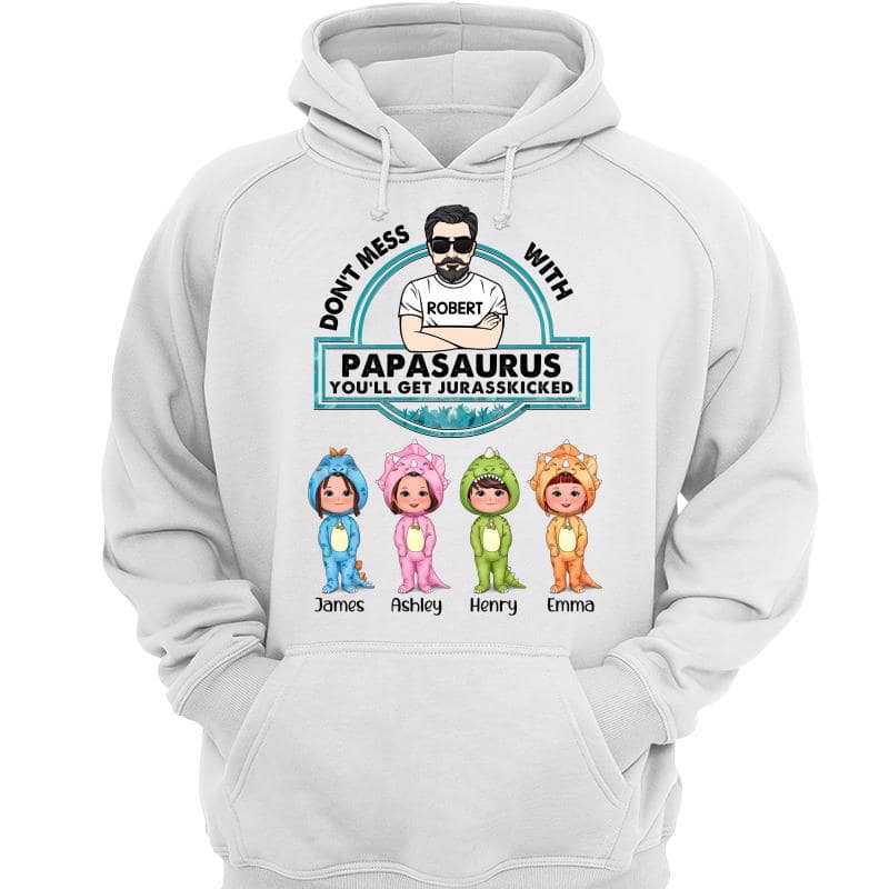 Don‘t Mess With Papasaurus Grandpasaurus Cute Dinosaur Kid Personalized Hoodie Sweatshirt