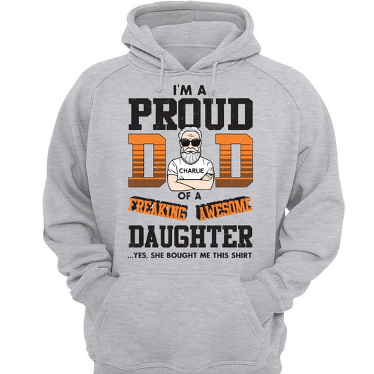 Proud Dad Of Awesome Daughter Father‘s Day Gift Personalized Hoodie Sweatshirt