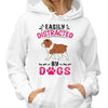Easily Distracted By Walking Dogs Personalized Hoodie Sweatshirt