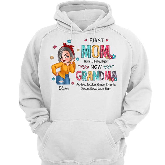 First Mom Now Grandma Sassy Woman Personalized Hoodie Sweatshirt