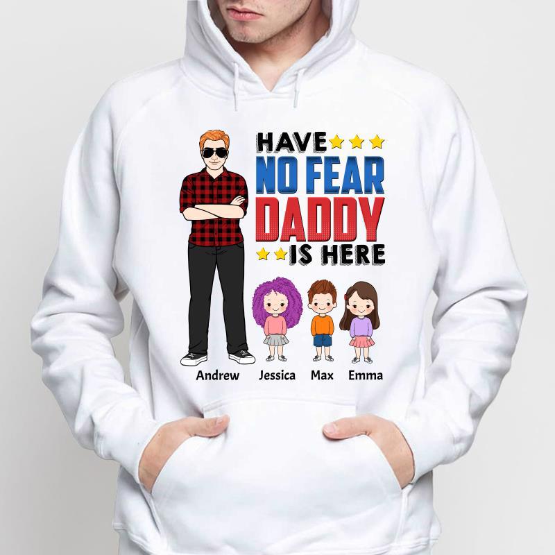 Have No Fear Dad Grandpa Here Old Man Personalized Hoodie Sweatshirt