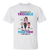 Trouble Together Sassy Grandma And Doll Grandkids Personalized Shirt