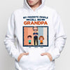 Favorite People Call Me Grandpa Doll Kids Personalized Hoodie Sweatshirt
