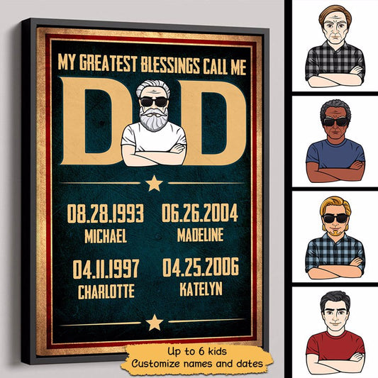 Greatest Blessing Call Me Dad Personalized Vertical Poster